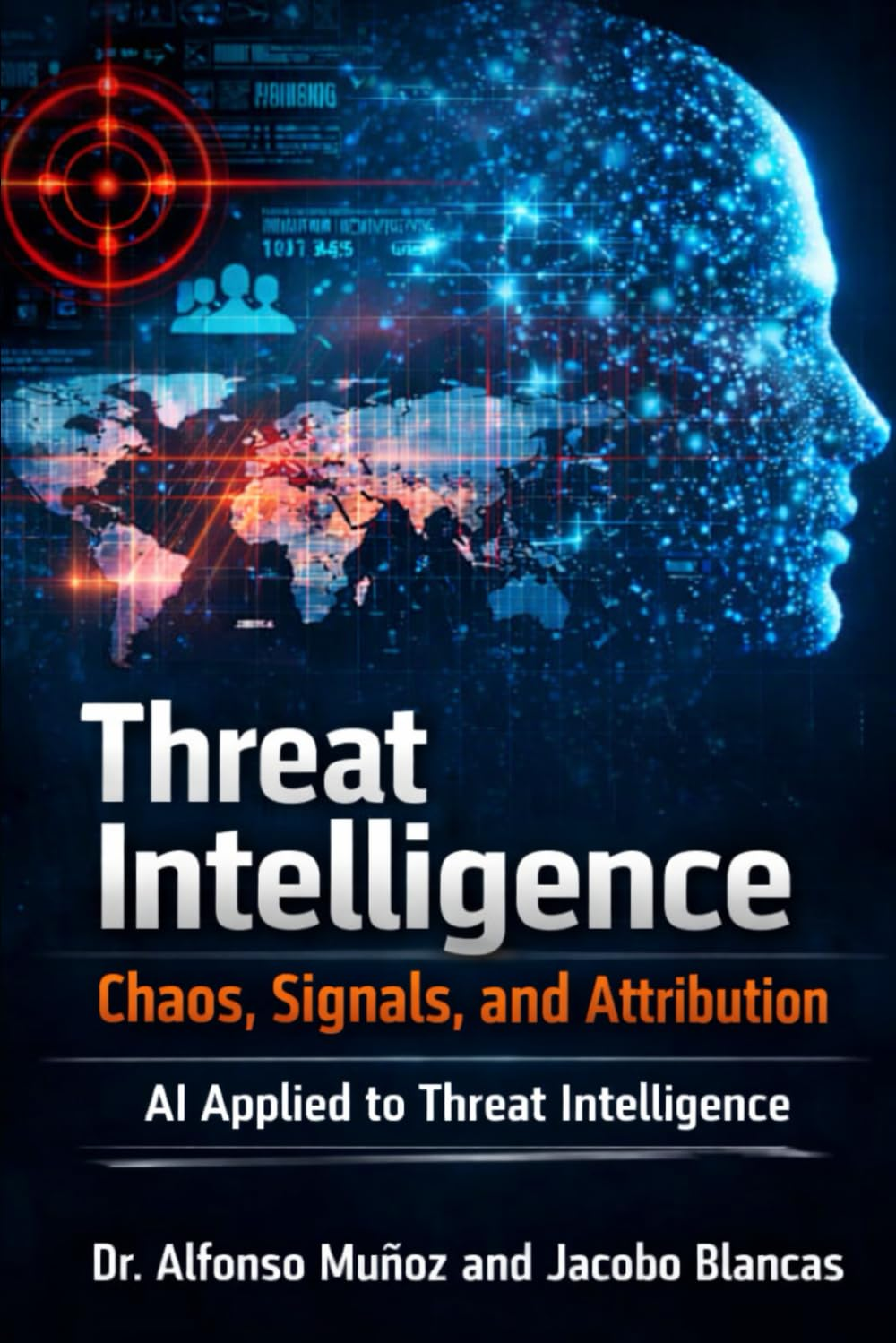Threat Intelligence. Chaos, Signals, and Attribution — English edition